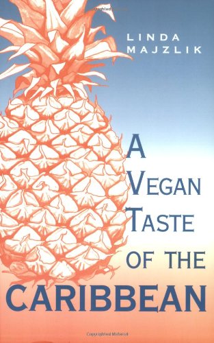 A Vegan Taste of the Caribbean (Vegan Cookbooks)