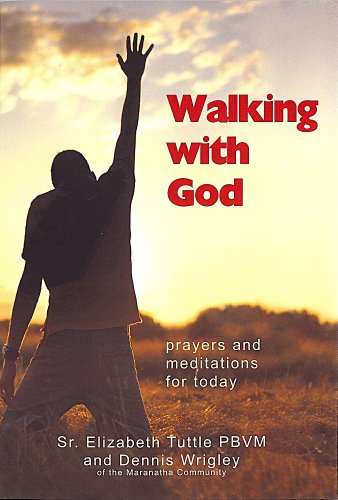 Walking with God: Prayers and meditations for today