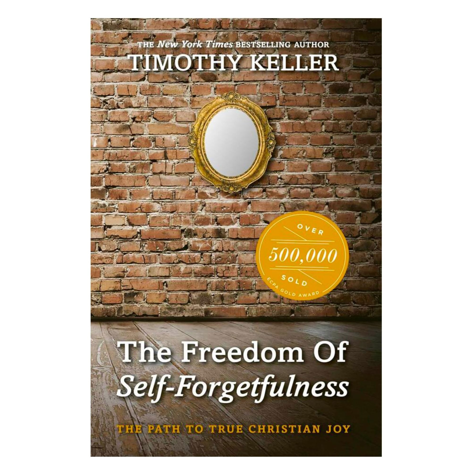 The Freedom of Self Forgetfulness: The Path to True Christian Joy