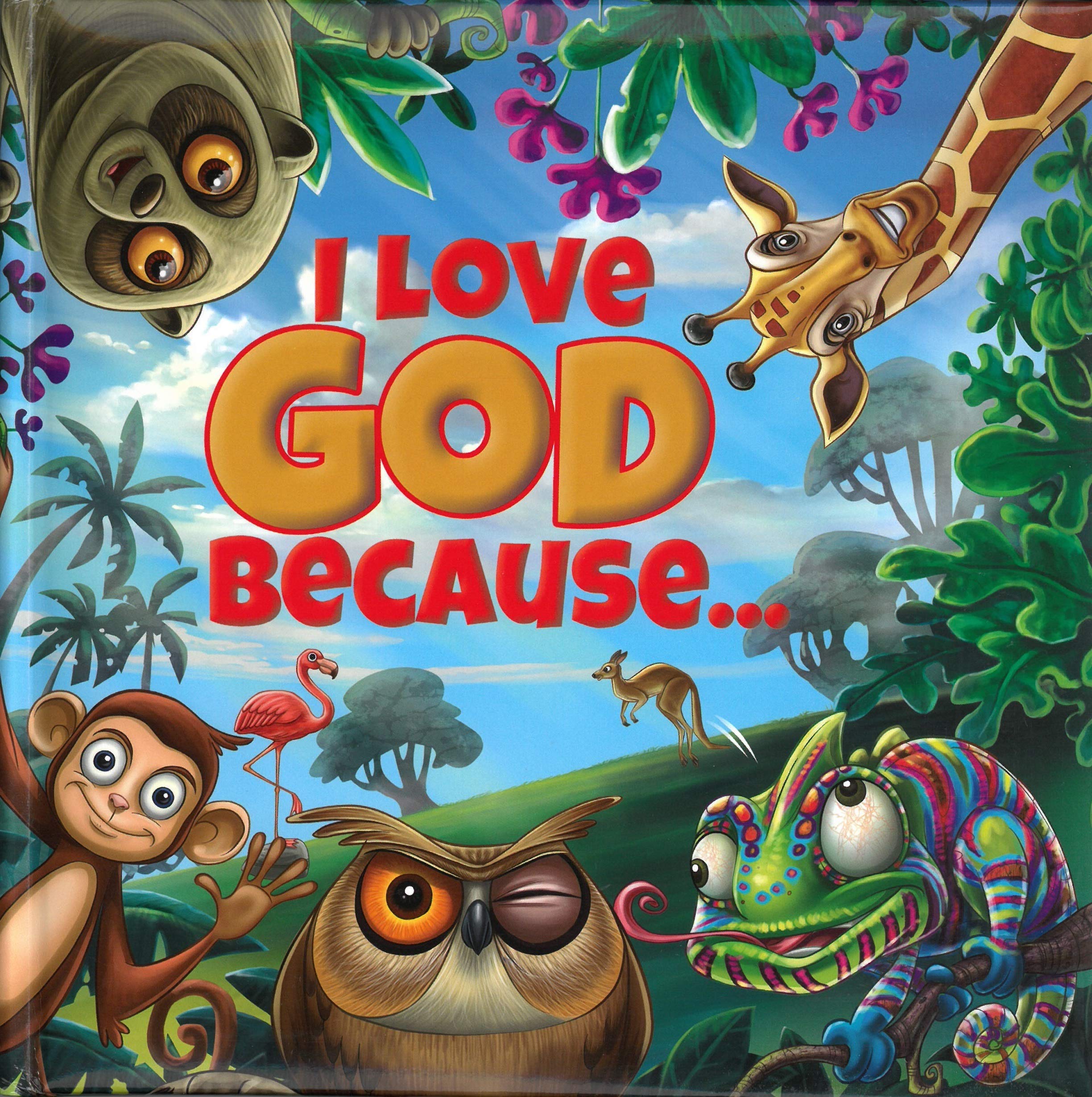 I Love God Because (Herald Kids)