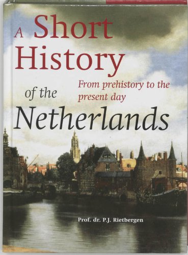 Short History Of The Netherlands