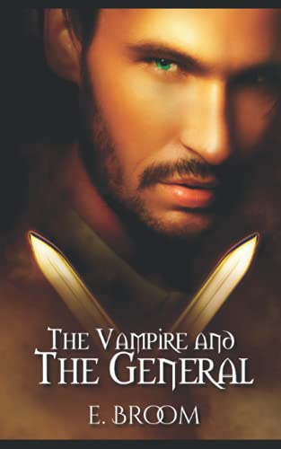 The Vampire and the General (The Vampire and Series)